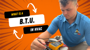 What is a BTU? BTUs in heating and air conditioning