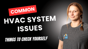 Common HVAC System Issues